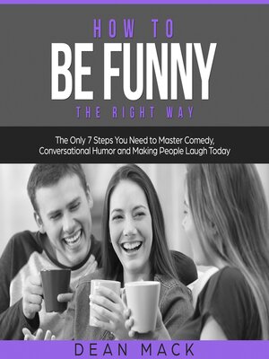 cover image of How to Be Funny the Right Way